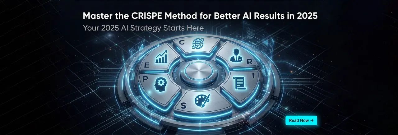 Master the CRISPE Method for Better AI Results in 2025